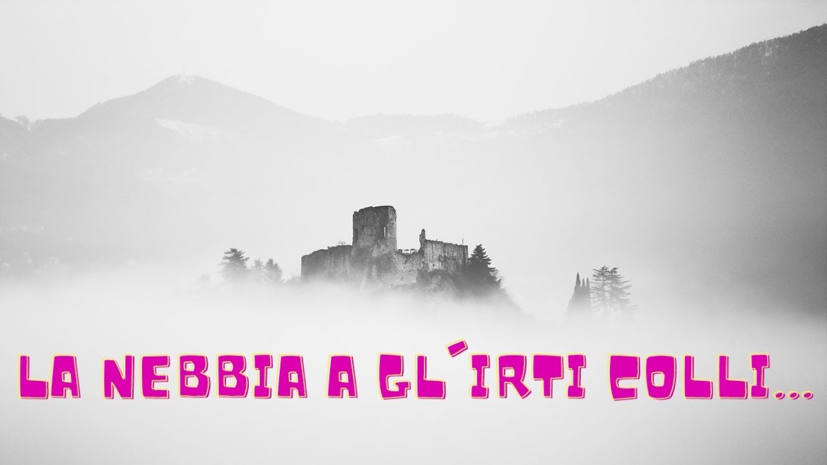 La nebbia agli irti colli .... Indovina i versi mancanti e immergiti nella magia della poesia di Carducci. - 