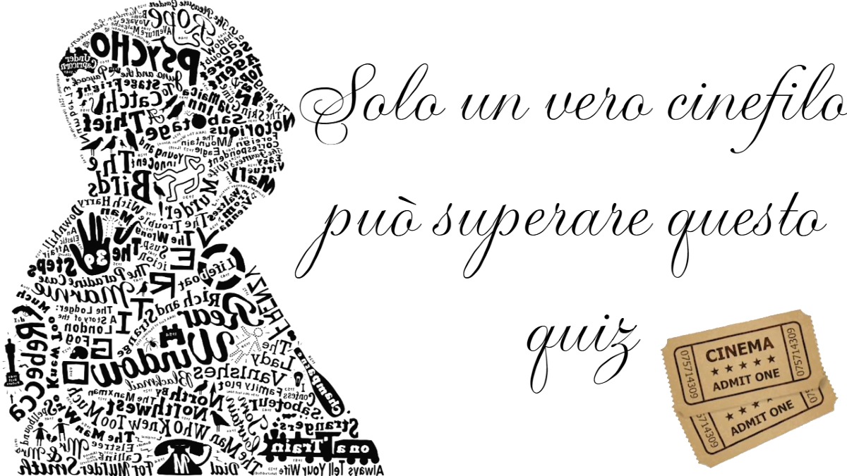 Solo un vero cinefilo può superare questo quiz sui grandi classici! Riuscirai a farcela? -