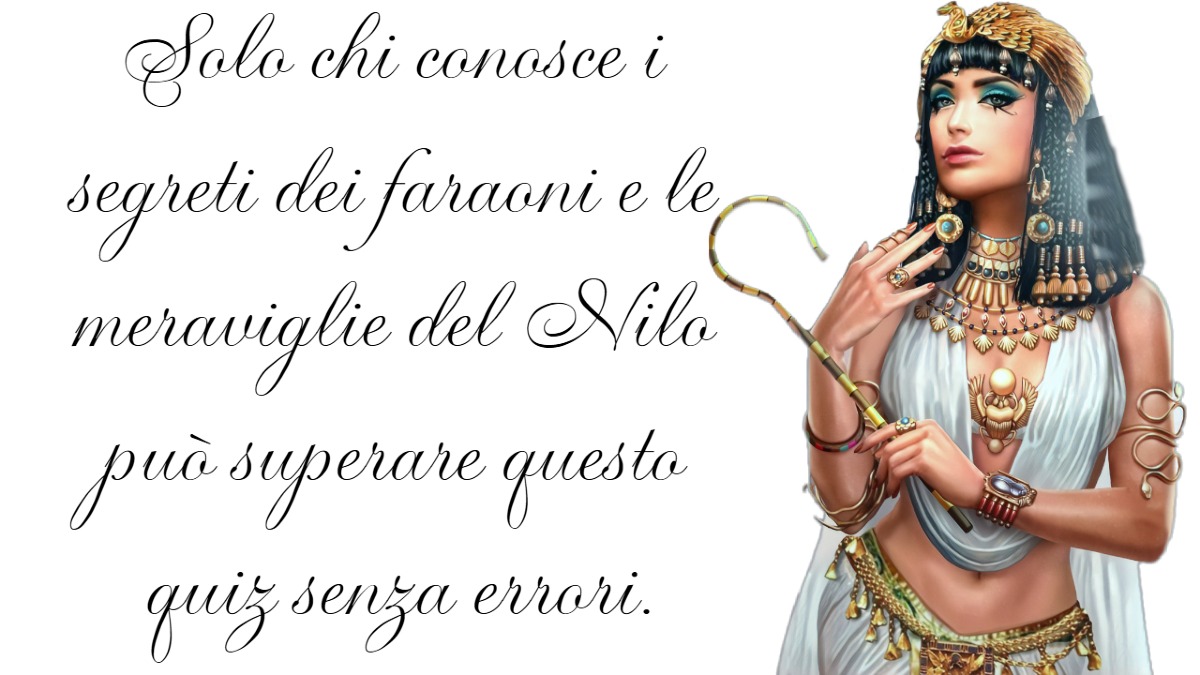 Sei davvero un esperto di civiltà antiche? Dimostralo con questo quiz sugli Egizi! -