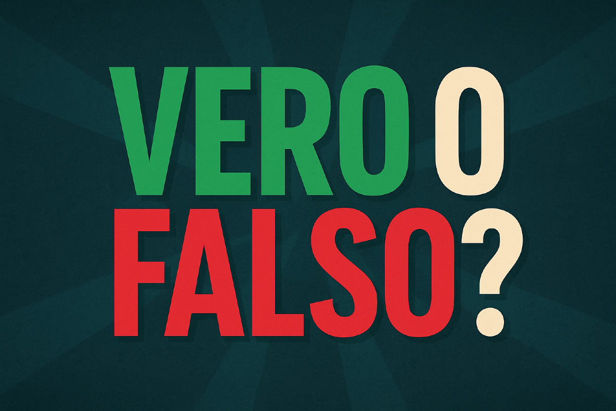 Sai distinguere tra realtà e bufala? Scopri se cadi nei tranelli del Vero o Falso! -