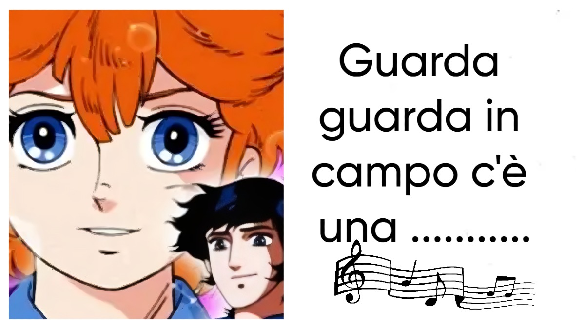 Guarda guarda in campo c’è una .... troppo vintage per completare la sigla di Mila e Shiro? provaci e lo scoprirai -