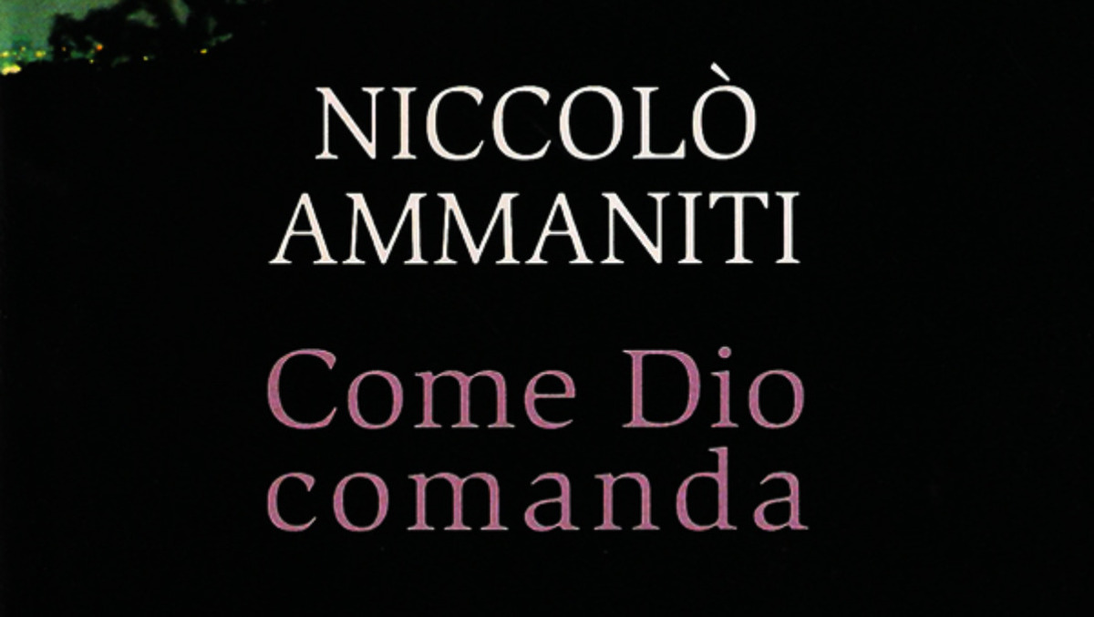Quiz: Hai letto “Come Dio comanda”? Alcune di queste domande metteranno in crisi anche i fan di Ammaniti - 