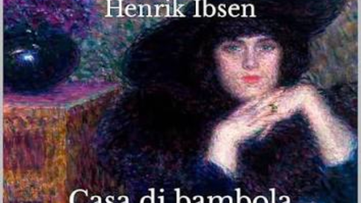 Quiz: “Casa di bambola” sembra una lettura semplice… finché Ibsen non comincia a disseminare indizi - 